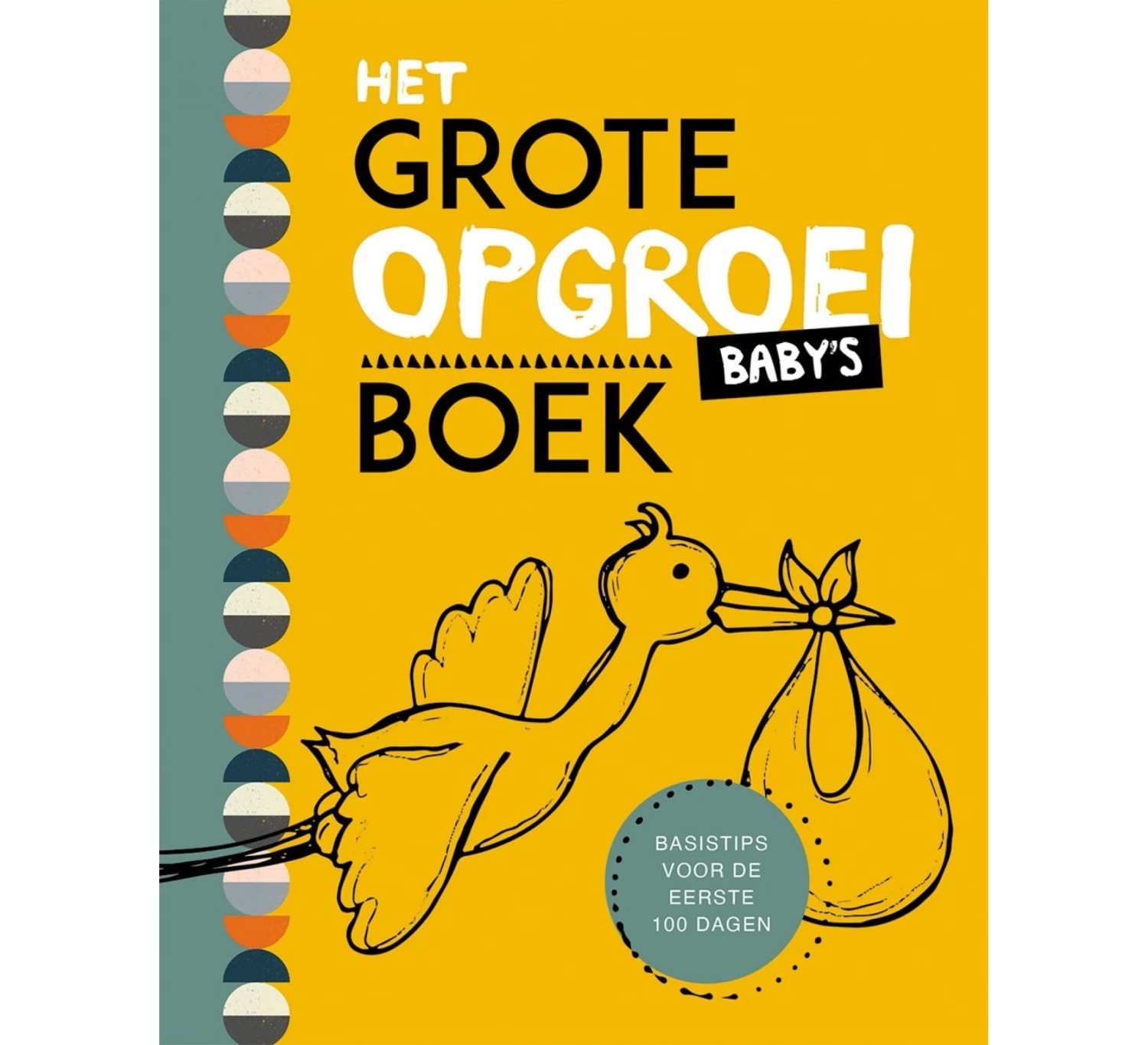 Het Grote Opgroeiboek - Baby's 2 Het Grote Opgroeiboek - Baby's - Afbeelding 2